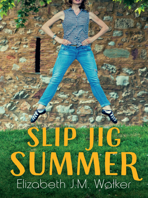 Title details for Slip Jig Summer by Elizabeth J.M. Walker - Available